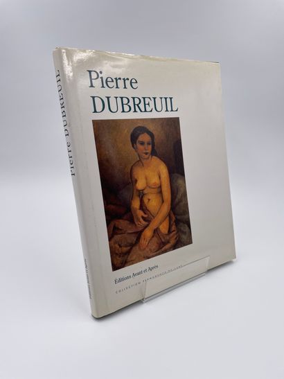 null 1 Volume : "Pierre Dubreuil", Préface de Roger Bouillot, Texte de Jean-Pierre...