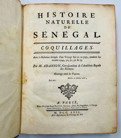 ADANSON, Michel Histoire naturelle du Sénégal. Coquillages. Paris, Claude-Jean-Baptiste...