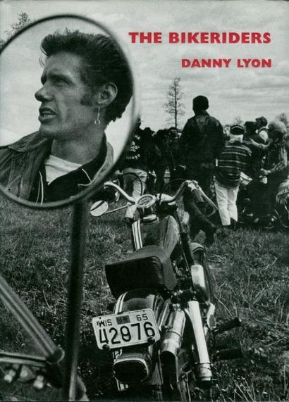 Danny Lyon, The Bikeriders Twin Palms Publishers, 1997. 2ème édition augmentée. 96...