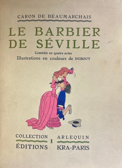 null BEAUMARCHAIS Pierre-Augustin Caron de. The Barber of Seville. Kra Paris 1929....