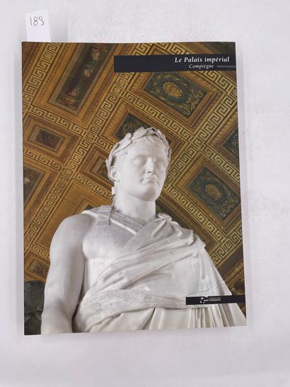 null 3 volumes : «Le Palais impérial de Compiègne», Emmanuel Starcky, Ed. Réunion...