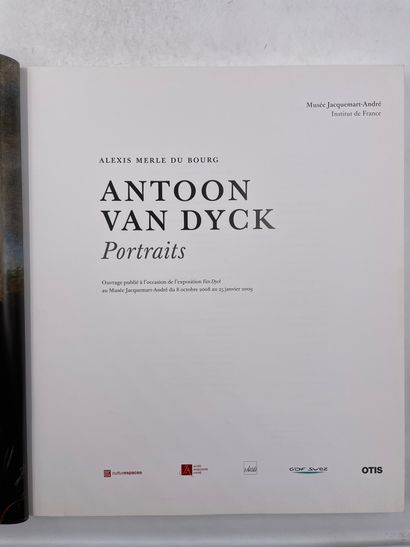 null «Antoon Van Dyck, portraits», Alexis Merle du Bourg, Ed. Musée jacquemart andré,...