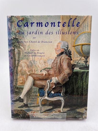 null «Carmontelle au jardin des illusions», Laurence Chatel de Brancion, Ed. Édition...
