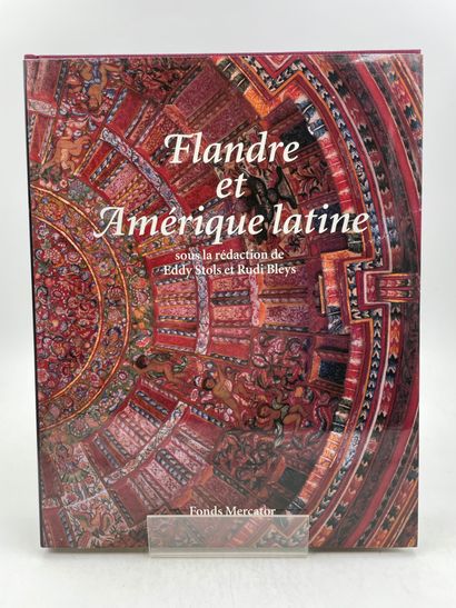 null «Flandre et Amerique Latine» Eddy Stols, Rudi Bleys, Ed. Fons mercator, 1993,...