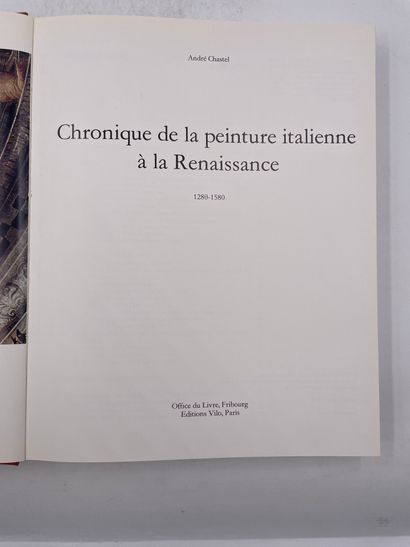 null «Chronique de la Peinture italienne à la renaissance 1280-1580», André Chastel,...