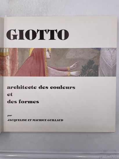 null «Giotto, architecte des couleurs et des formes», Jacqueline et Maurice Guillaud,...