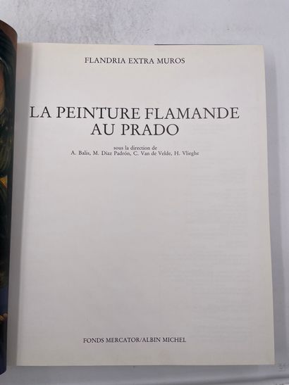 null «La Peinture Flamande au Prado», A Balis, M Diaz Padron, C Van de Velde, H Vlieghe,...