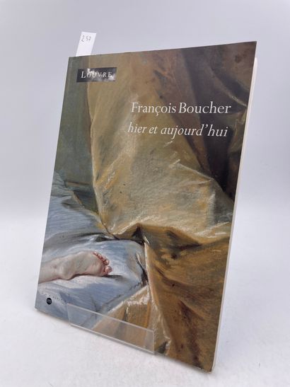 null «François Boucher, hier et aujourd’hui», Françoise Joulie, Jean-François Méjanès,...