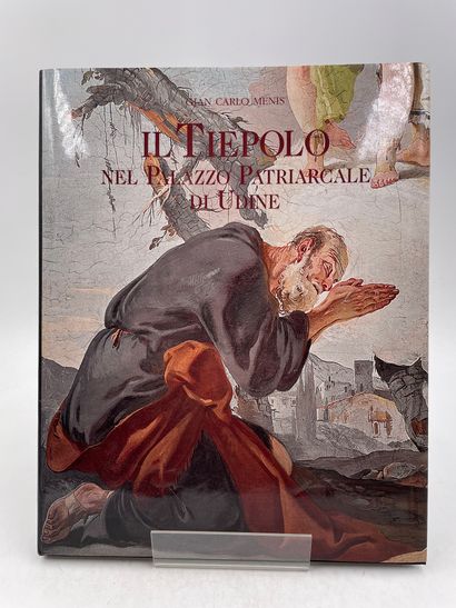 null «Il Tiepolo, nel palazzo patriarcale di Udine», Gian Carlo Menis, Ed. IPF, 2004,...