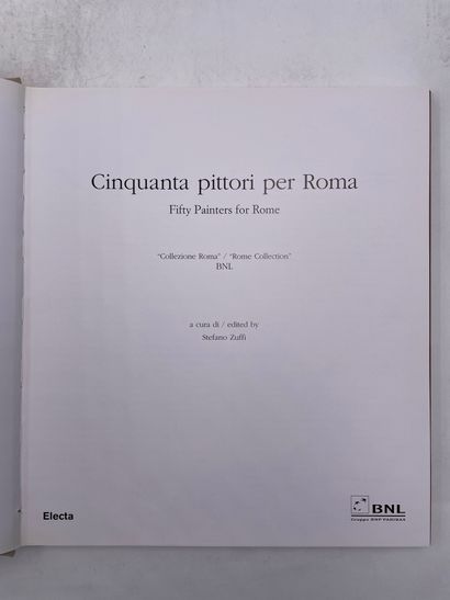 null 2 Volumes : « Cinquanta pittori per Roma nel 2000», vito Appeleo, Enzo Bilardello,...
