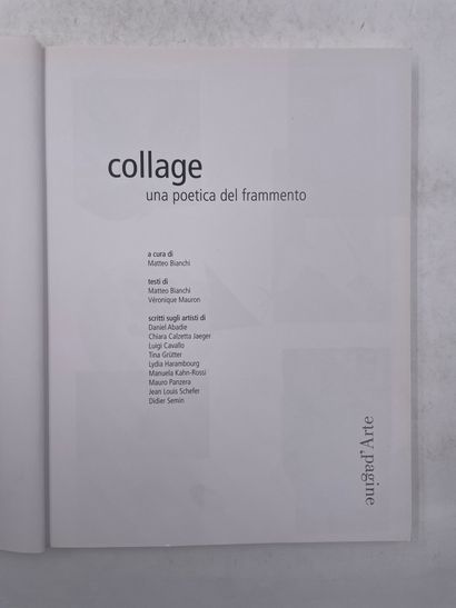 null «Collage, una poetica del frammento», Matteo Bianchi, Véronique Mauron, Ed....
