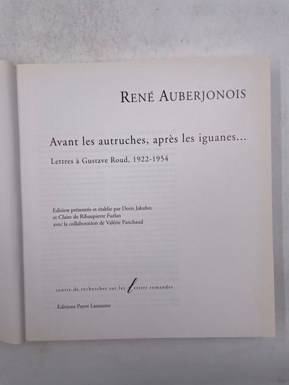 null «Rene Auberjonois, avant les autruches, après les iguanes», Ed. Édition Payot,...