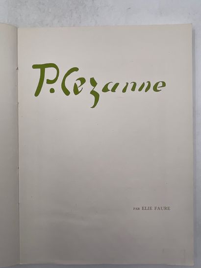 null «P Cezanne», Elie Faure, Ed. Les editions C Cres & cie, 1928

"DÉLIVRANCE AU...