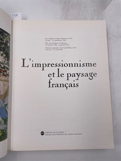 null «L'impressionnisme et le paysage français», Ed. Réunion des musée nationaux,...