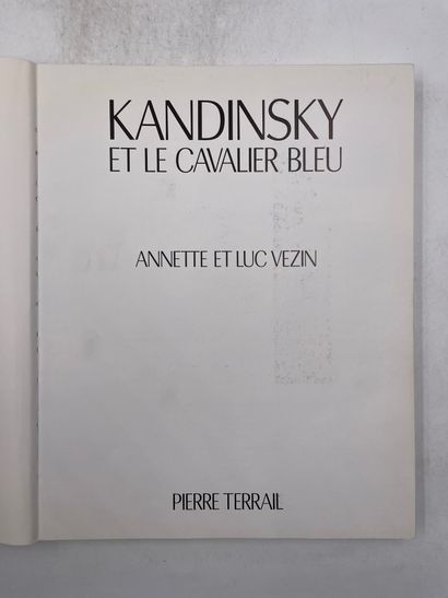 null «Kandnsky et le cavalier bleu», annette et Luc Vezin, Ed. Terrail, 1991

"DÉLIVRANCE...