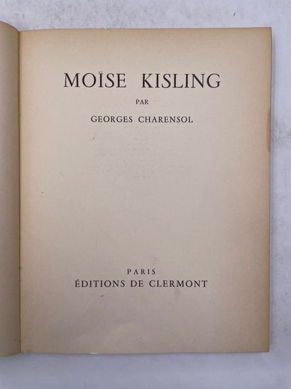 null «Moise Kisling», Georges Charensol, Ed. Éditions de Clermont, 1948, livre à...