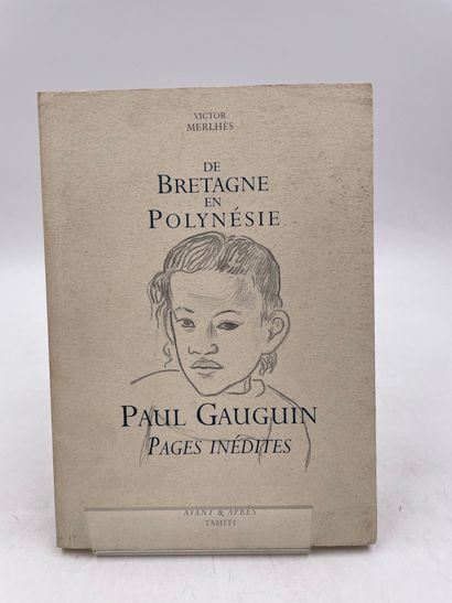 null «De Bretagne en Polynésie, Paul Gauguin pages inédites», Victor Merlhes, Ed....