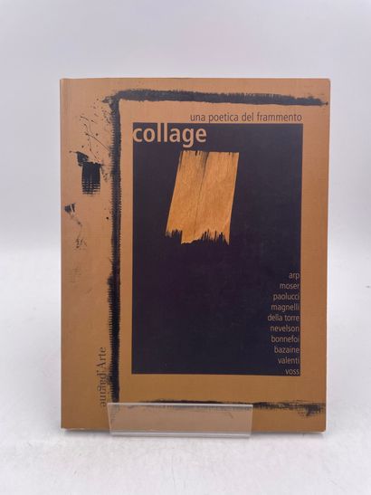 null «Collage, una poetica del frammento», Matteo Bianchi, Véronique Mauron, Ed....
