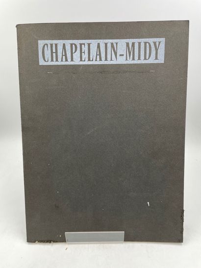 null «Chapelain-Midy et le monde intérieur», René Huygue, Ed. Romanet, 1961, livre...