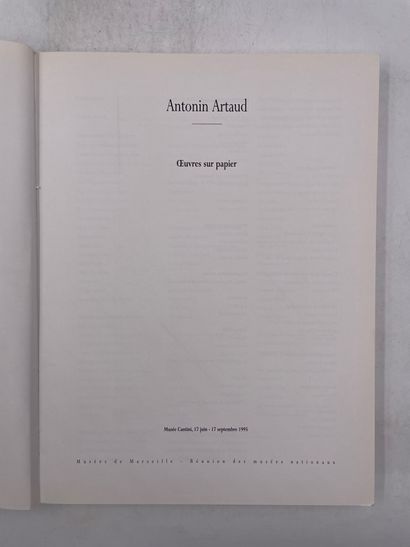 null «Antonin Artaud, oeuvre sur papier», Ed. Reunions des musées nationaux, 1994

"DÉLIVRANCE...