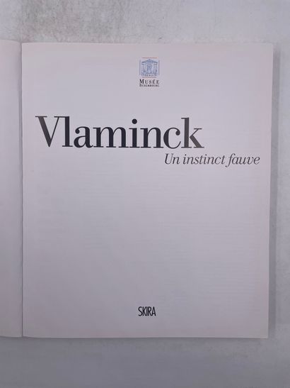 null «Vlaminck, un instinct de Fauve», Sylvestre Verger, Ed. Skira, 2007

"DÉLIVRANCE...
