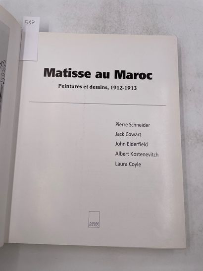 null «Matisse au Maroc», Pierre Schneider, Jack Cowart, John Elderfield, Laura Coyle,...