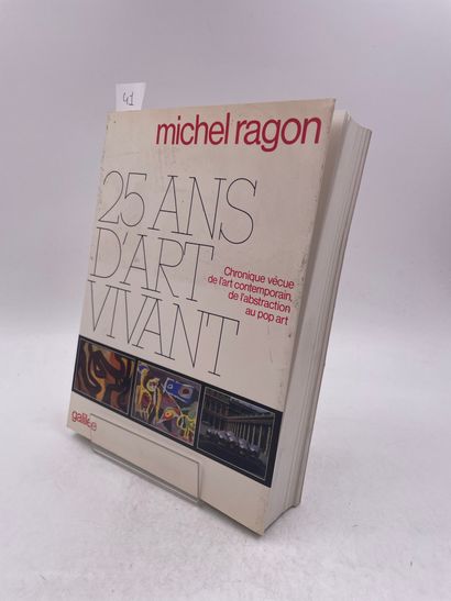null «25 ans d’arts vivant», Michel Ragon, Ed. Galilée, 1986

"DÉLIVRANCE AU 25 RUE...