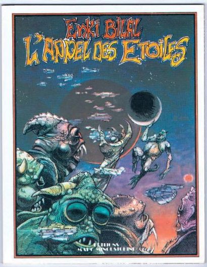 BILAL «L'Appel des Etoiles». Ed. Minoutchine 1975. Album broché. Édition originale....