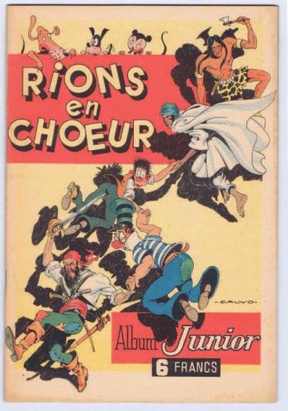 CALVO «Rions en Coeur». Album Junior 1941. Éditions SPE. Fascicule de 32 pages. Édition...