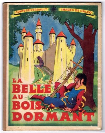 CALVO «La Belle au Bois dormant». Éditions GP 1947. Album cartonné. Édition originale....