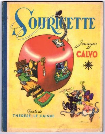 CALVO «Souricette». Éditions GP 1947. Album cartonné. Édition originale. Très bel...
