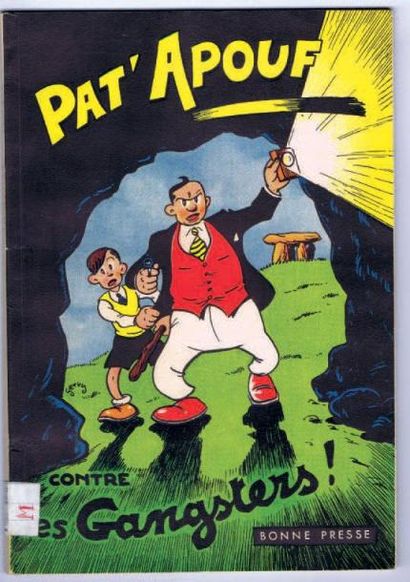 GERVY «Pat'Apouf contre les Gangsters». Bonne Presse 1951. Broché. Rare édition originale....