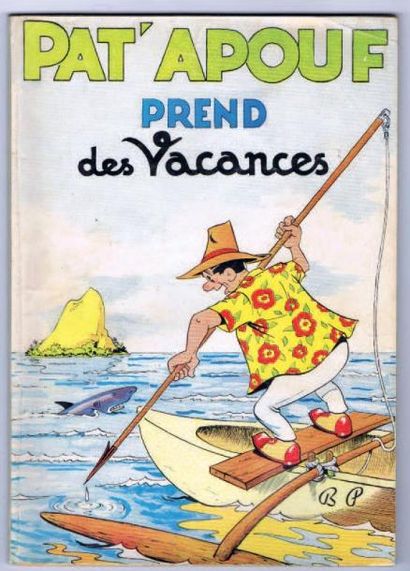 GERVY «Pat'Apouf prend des Vacances». Bonne Presse 1956. Nouvelle couverture. État...