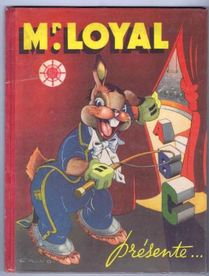 CALVO «Mr Loyal présente ABC». Éditions GP 1946. Album in-4° cartonné, 32 pages....
