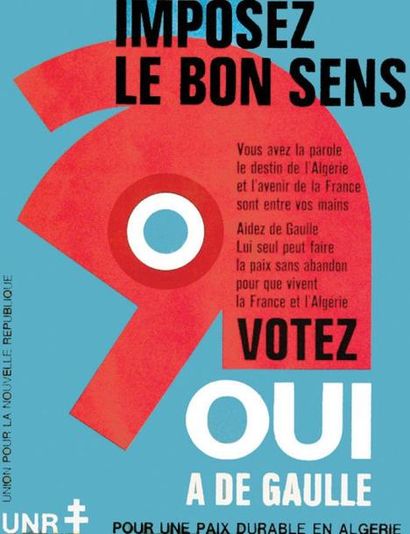 Votez Oui à de Gaulle / Imposez le bon sens....