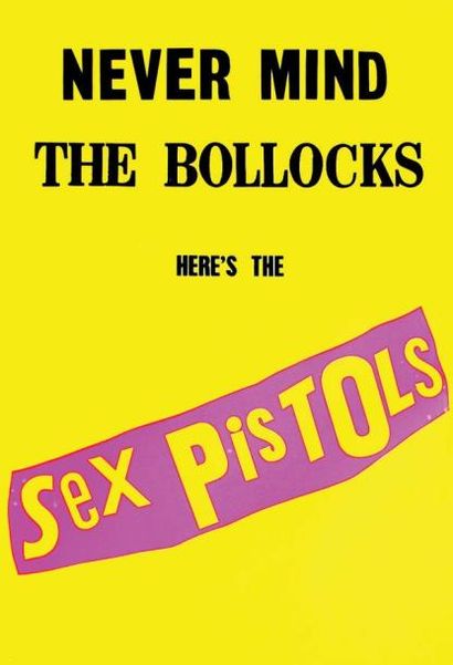 null Sex Pistols / Never Mind The Bollocks. 1 Affiche Non-Entoilée B.E. B + Taches...