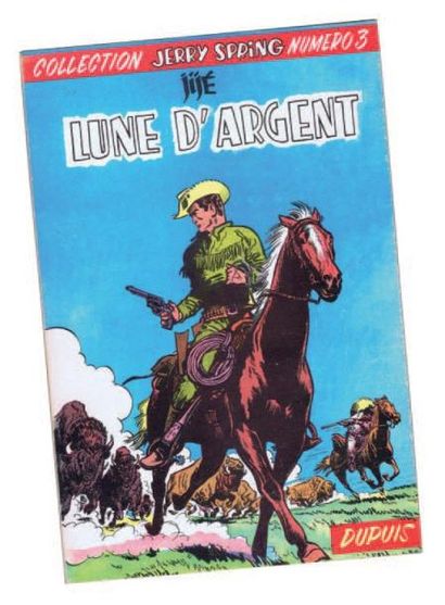 JIJE «Lune d'Argent». Jerry Spring n°3. Dupuis 1956, imprimé en France. Edition originale....