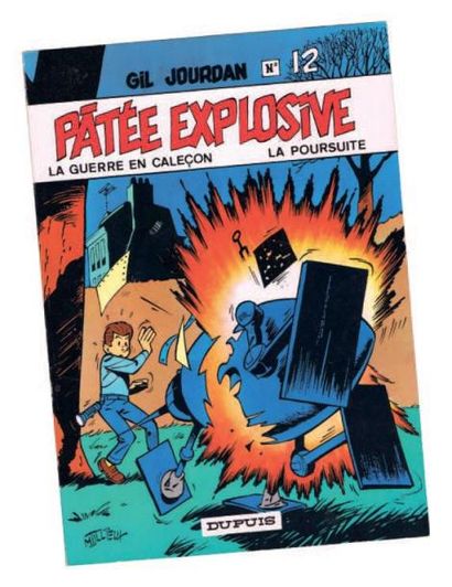 TILLIEUX «Pâtée explosive». Gil Jourdan n°12. Dupuis 1971. Edition originale. Etat...