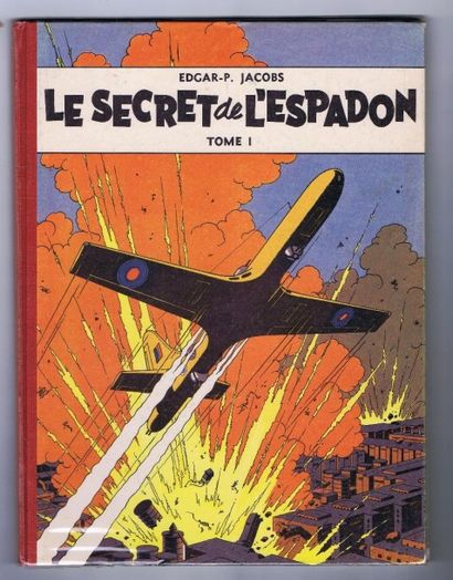 JACOBS «Le Secret de l'Espadon». Tome I. Tome I. Lombard 1955. Cartonné dos toilé...
