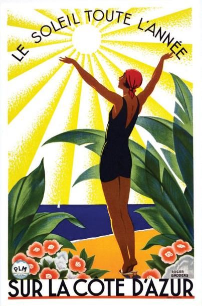 null Le Soleil toute l'Année sur la Côte d'Azur - PLM vers 1930 - BRODERS ROGER -...