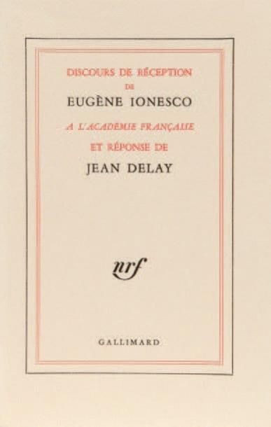 IONESCO Eugène Discours de réception à l'Académie Française et réponse de Jean DELAY....