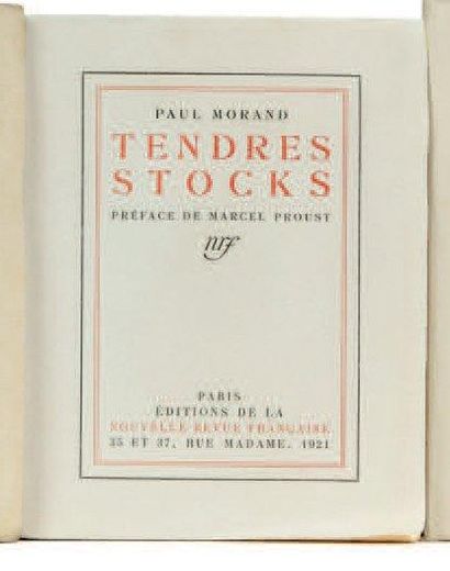 MORAND Paul Tendre stocks. NRF Paris 1921. E.O. L'un des 120 ex de tête sur pur fil...