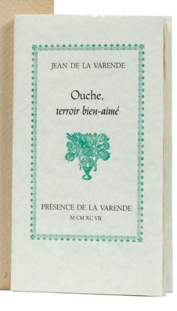 null OUCHE, Terroir bien-aimé: Présence de La Varende Tilly 1997. E.O. L'un des 18...