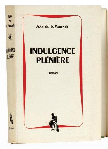 INDULGENCE PLENIERE: Grasset Paris 1951....