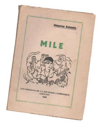 null «Mile, histoire d'un membre de patronage». De Maurice Schmitz. Edition de la...