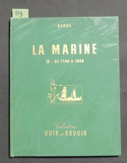 null «La Marine II. De 1700 à 1850». Collection Voir et Savoir, éditions du Lombard...