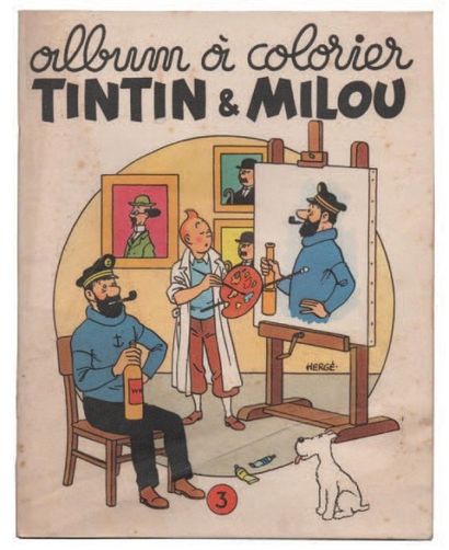 null «Album à colorier Tintin et Milou 3». (Tintin peint Haddock qui tient une bouteille...