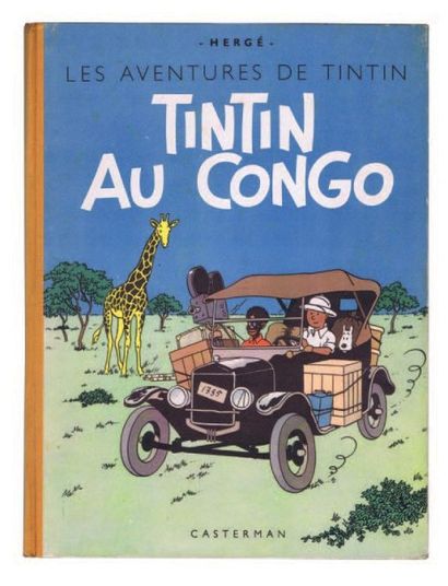 null «Tintin au Congo». Edition originale couleurs. Casterman 1946, 4e plat B1. Dos...