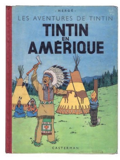 null «Tintin en Amérique». Edition originale couleurs. Casterman 1946, 4e plat B1,...