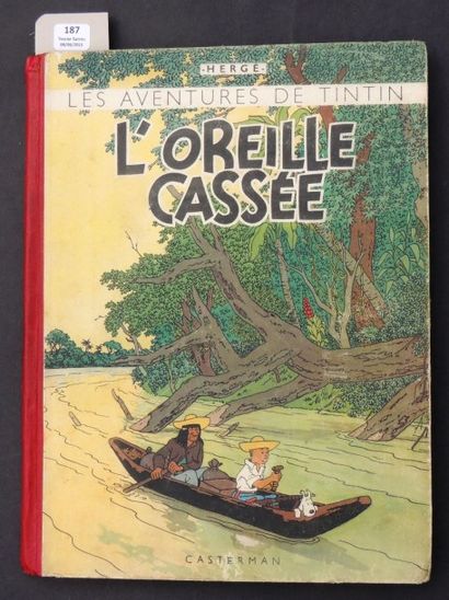 null «L'Oreille Cassée». Casterman 1942. 4e plat A18, dos pellior rouge. Premier...